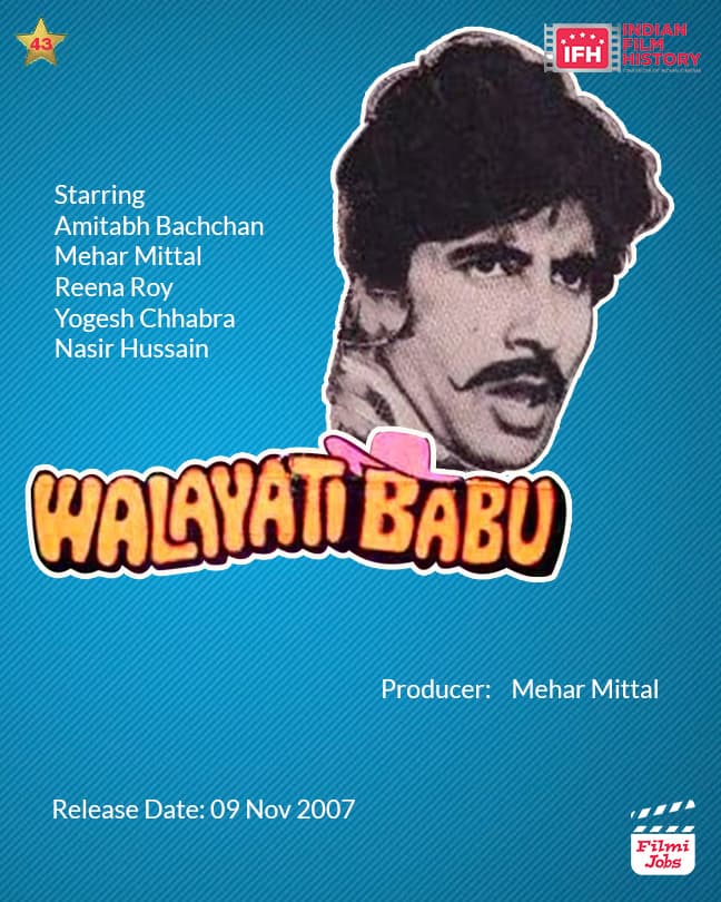 Walayati Babu 1978, Amitabh Bachchan, Mehar Mittal, Reena Roy, Yogesh Chhabra