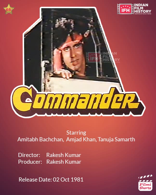 Commander 1981, Amitabh Bachchan,  Amjad Khan, Tanuja