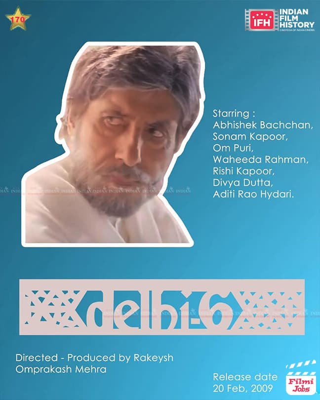 Delhi-6 2009, Amitabh Bachchan, Abhishek Bachchan, Sonam Kapoor