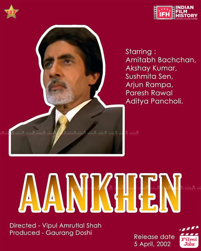 Aankhen 2002, Amitabh Bachchan, Akshay Kumar, Arjun Rampal, Sushmita Sen