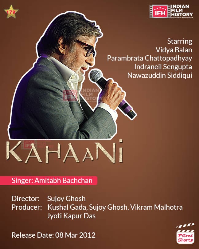 Kahaani 2012, Amitabh Bachchan, Vidya Balan, Parambrata Chattopadhyay, Indraneil Sengupta, Nawazuddin Siddiqui