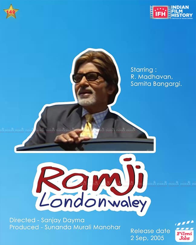 Ramji Londonwaley 2005, Amitabh Bachchan, Madhavan, Samita Bangargi