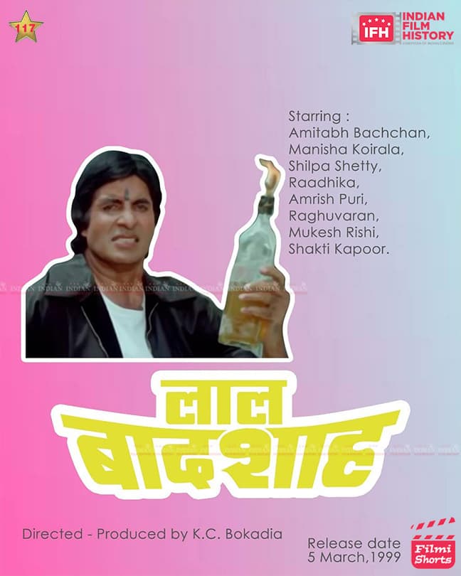 Lal Baadshah 1999, Amitabh Bachchan, Manisha Koirala, Raadhika Sarathkumar, Shilpa Shetty
