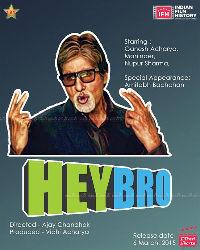 Hey Bro 2015, Amitabh Bachchan, Ganesh Acharya, Maninder Singh, Nupur Sharma, Hanif Hilal