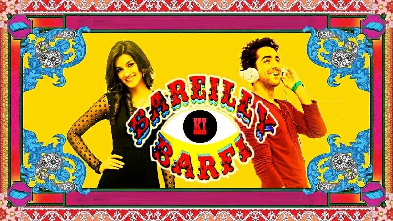 Bareilly Ki Barfi