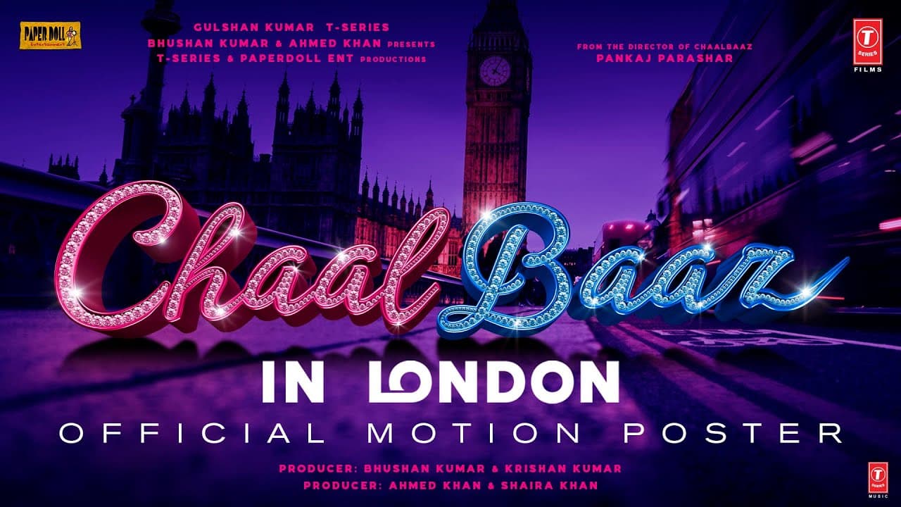 ChaalBaaz in London