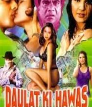 Daulat Ki Hawas (2004) poster