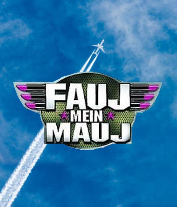 Fauj Mein Mauj (2013) poster