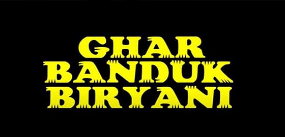 Ghar Banduk Biryani
