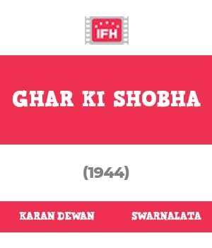 Ghar Ki Shobha (1944) poster