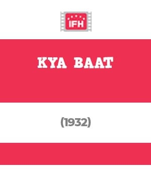 Kya Baat (1932) poster