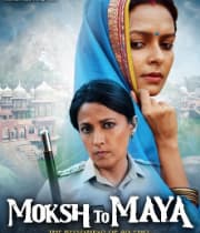 Moksh To Maya (2019) poster