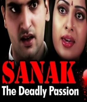 Sanak The Deadly Passion (2007) poster