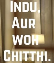 Indu Aur Woh Chitthi