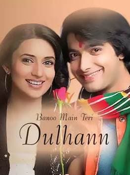 Banoo Main Teri Dulhann (2006) poster