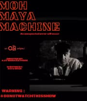 Moh Maya Machine