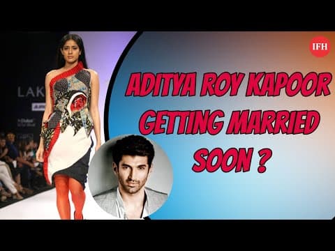 Aditya Roy Kapoor Getting Married Soon ? | Indian Film History
