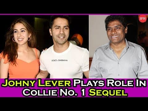 Comedian Johny Lever Plays Role In Collie No. 1 Sequel | Indian Film History