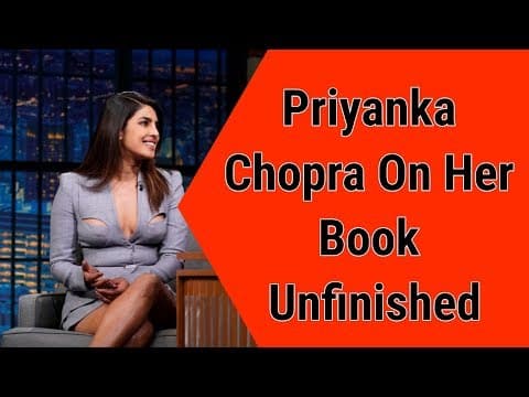 Priyanka Chopra On Her Book Unfinished | IFH