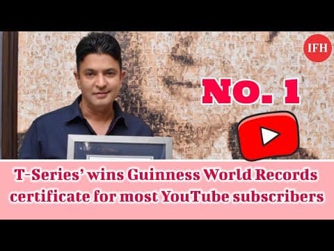 T-Series’ Wins Guinness World Records Certificate For Most YouTube Subscribers