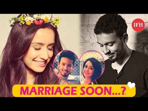 Shraddha Kapoor All Set To Marry Her Photographer Boyfriend Rohan Shrestha