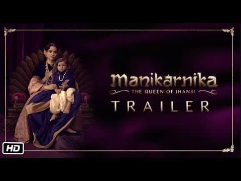 Manikarnika I मणिकर्णिका I Official Traielr | Kangana Ranaut, Ankita Lokhande |IFH