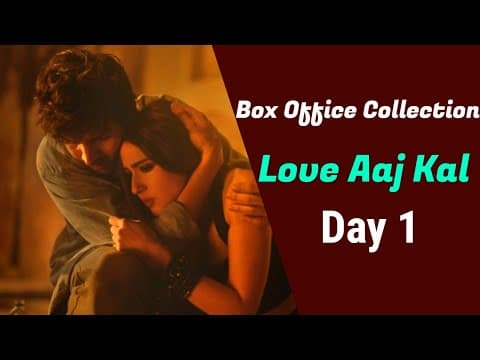 Love Aaj Kal Box Office Collection | Day 1 | IFH