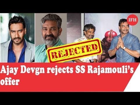 Ajay Devgn ने ठुकराई राजामौली की यह बिग बजट फिल्म,ये था बड़ा Reason