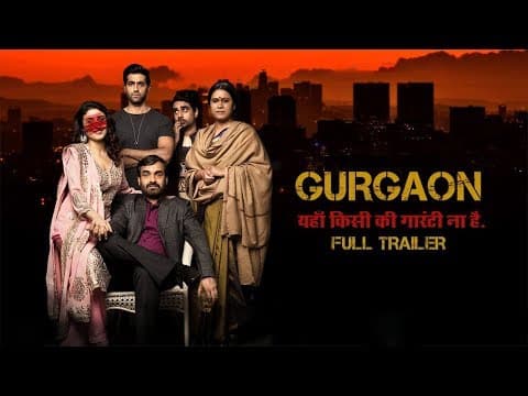 Gurgaon Official Trailer | Akshay Oberoi, Pankaj Tripathy, Ragini Khanna | IFH