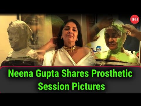 Neena Gupta Shares Prosthetic Session Pictures | IFH