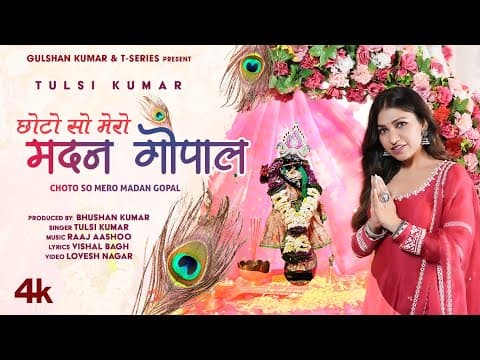 Tulsi Kumar Brings Emotions And Melody Together In Her New Soulful Devotional Track Choto So Mero Madan Gopal