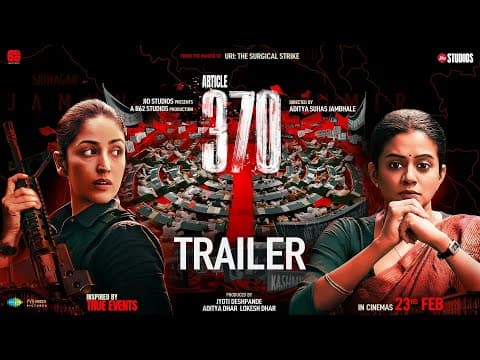 Intense Trailer Of Upcoming Movie Article 370 OUT: Yami Gautam Steals The Show