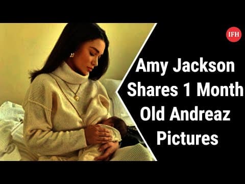 Amy Jackson Shares 1 Month Old Andreaz Pictures | IFH