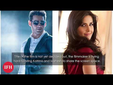 Mahesh Babu Eager To Work With Katrina