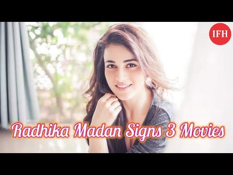 Radhika Madan Signs 3 Movies