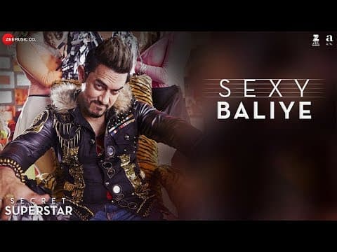 Sexy Baliye Song | Aamir Khan | Zaira Wasim | Amit Trivedi | Mika Singh
