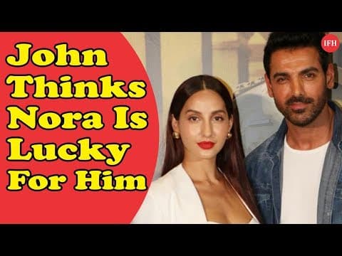 Why John Thinks Thar Nora Is Lucky For Him ? | Indian Film History