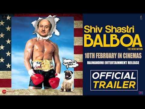 Anupam Kher-Starrer Family Entertainer ‘Shiv Shastri Balboa’ Trailer Out!