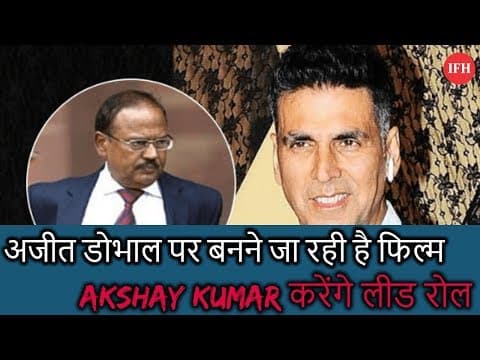 Akshay Kumar Plays Role Of Ajit Doval In Niraj Pandey's New Film