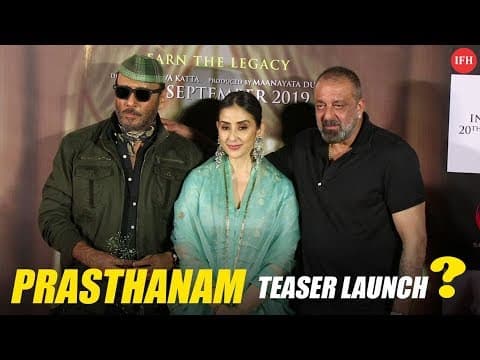 Will Sanjay Dutt Release Teaser Of Prasthanam On His 60th Birthday