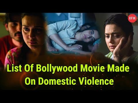 List Of Bollywood Movie Made On Domestic Violence | IFH