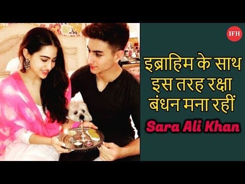Sara Ali Khan Shares Emotional Message For Brother Ibrahim Ali Khan