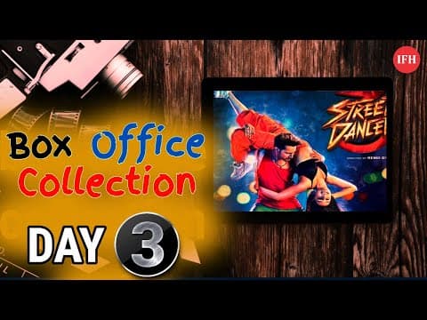 Street Dancer 3D | Box Office Collection | Day 3 | IFH