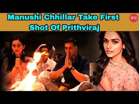 Manushi Chhillar Take First Shot Of Prithviraj | IFH