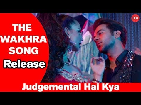 Judgemental Hai Kya First Song Release Today | Indian Film History