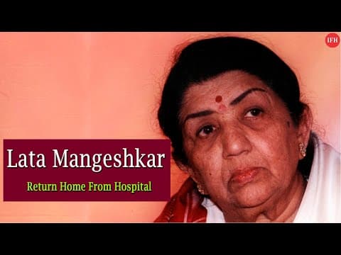 Lata Mangeshkar Return Home From Hospital | IFH