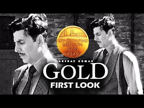 GOLD First Look Out | Akshay Kumar | Indian Film History