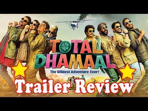 Total Dhamaal Trailer Review | Ajay Devgn Anil Kapoor, Madhuri Dixit At Their ‘Wild Wild Best’