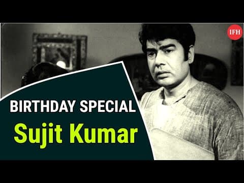 BIRTHDAY SPECIAL | The Unforgettable Sujit Kumar | IFH