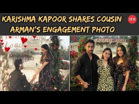 Karishma Kapoor Shares Cousin Arman's Engagement Photo | Indian Film History